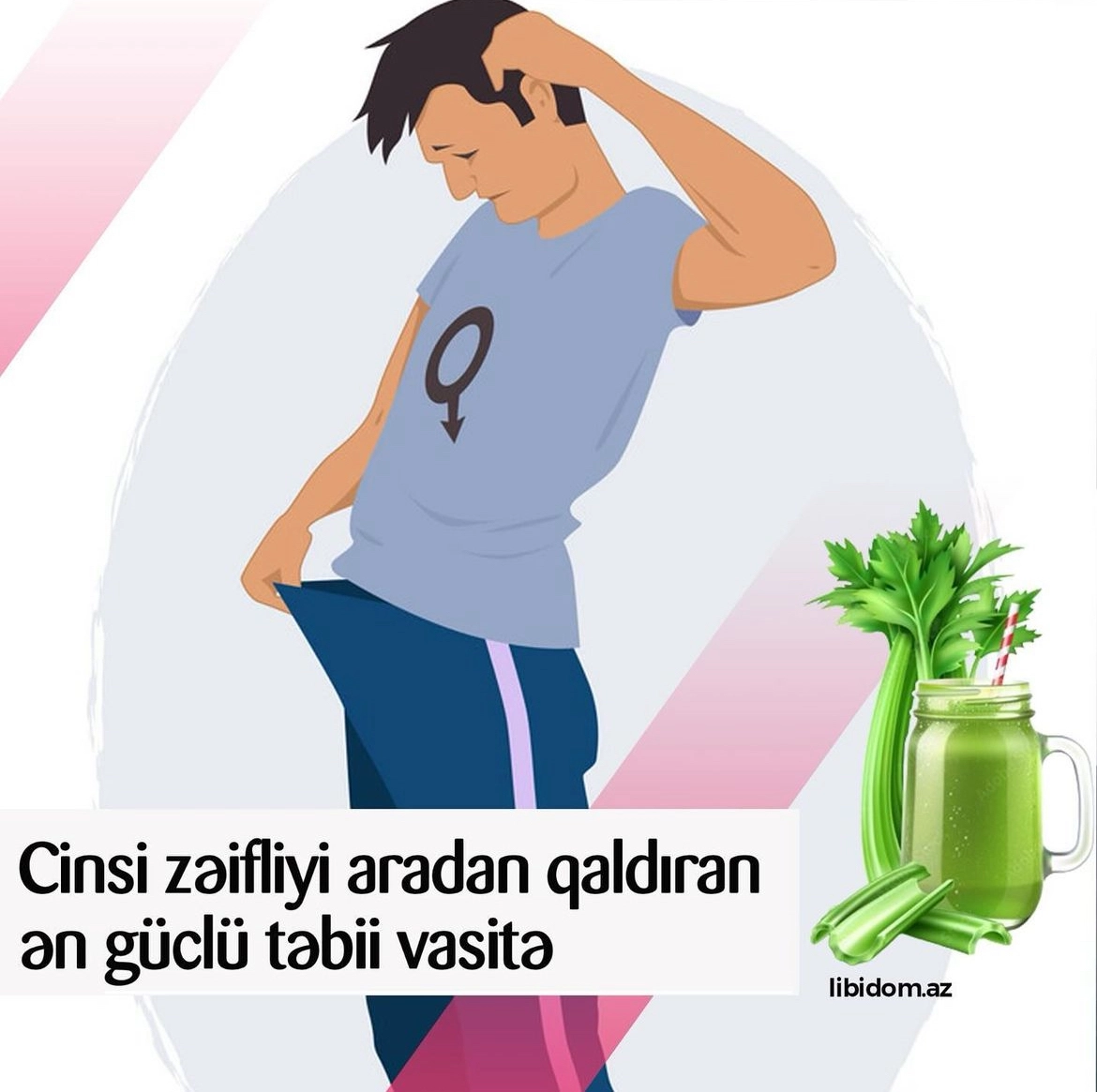 Cinsi zəifliyi aradan qaldıran ən güclü təbii vasitə