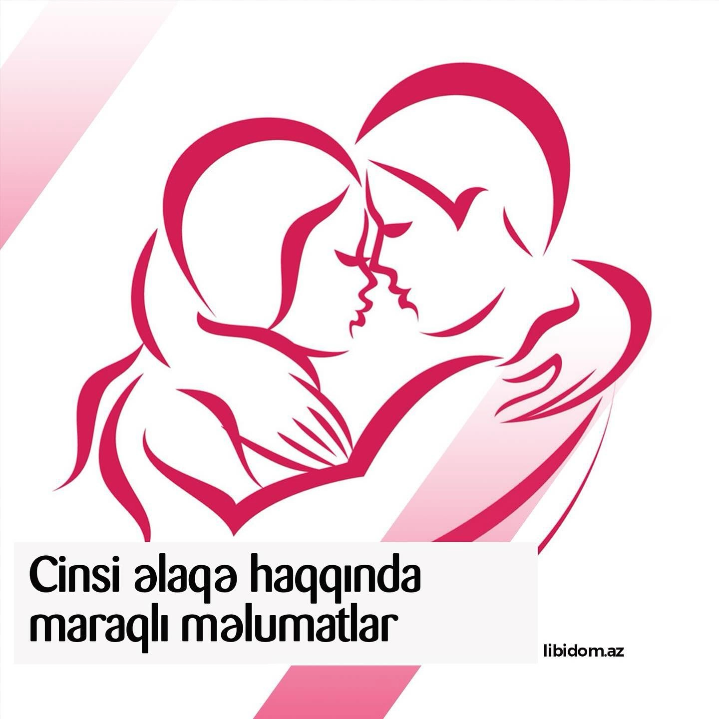 Cinsi əlaqə haqqında maraqlı məlumatlar