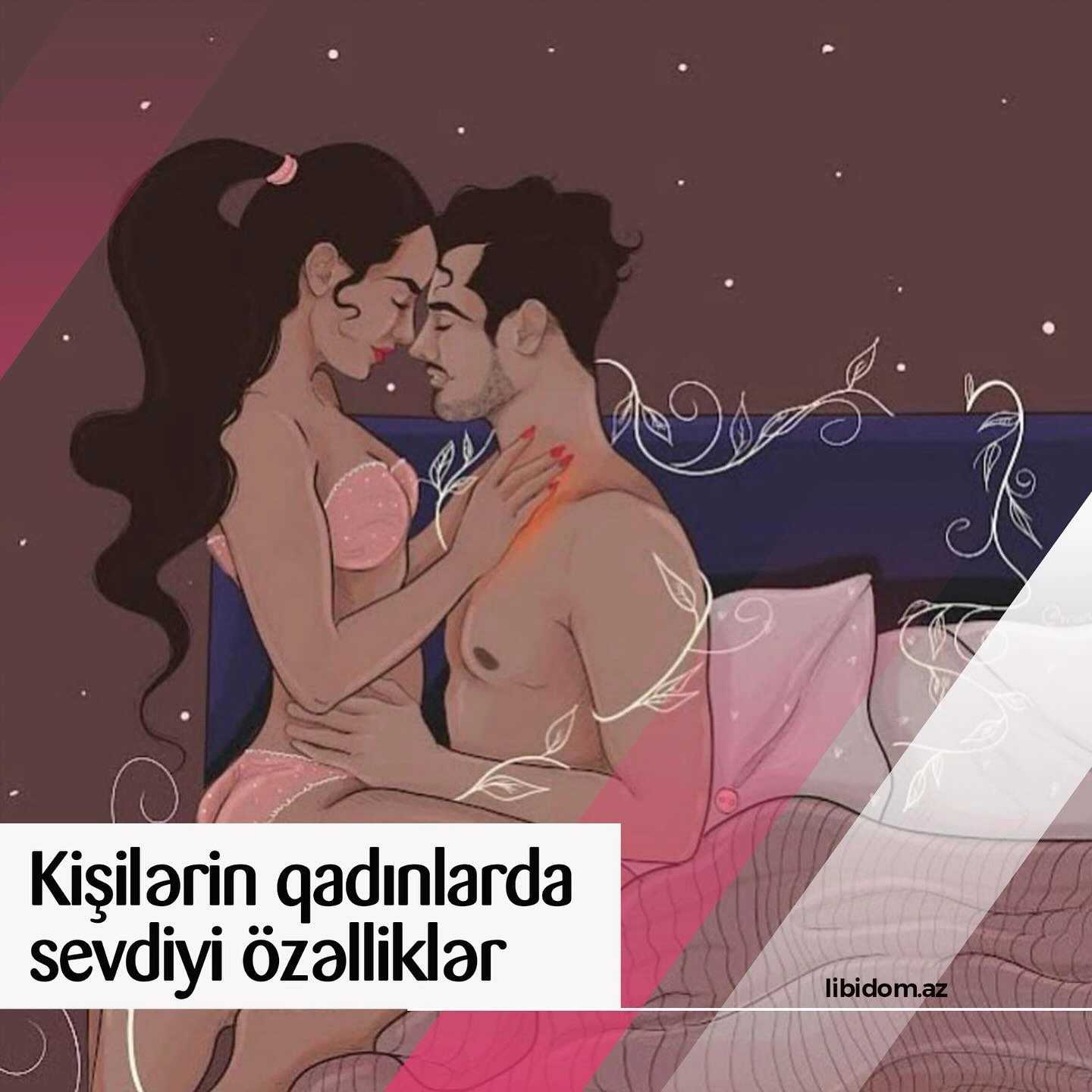 Kişilərin qadınlarda sevdiyi özəlliklər