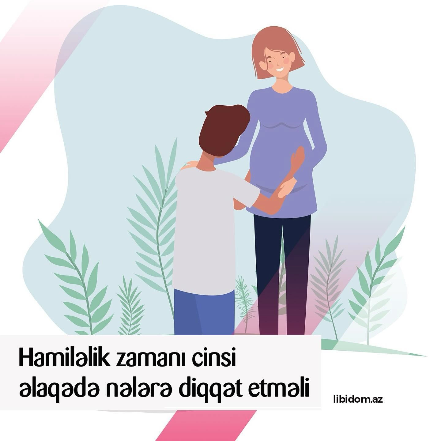 Hamiləlik zamanı cinsi əlaqədə nələrə diqqət etməli